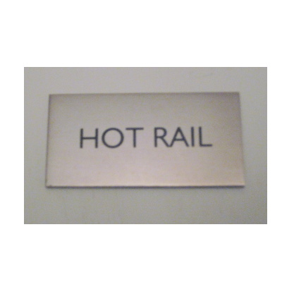 Hot Rail Sign