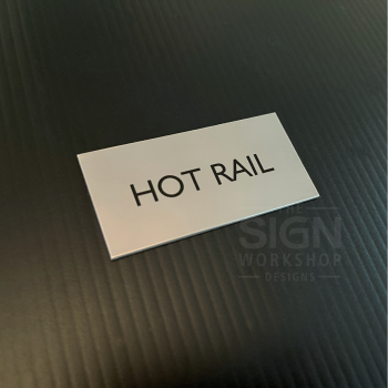 Hot Rail Sign