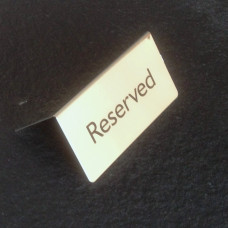 Stainless Steel Reserved Table Sign