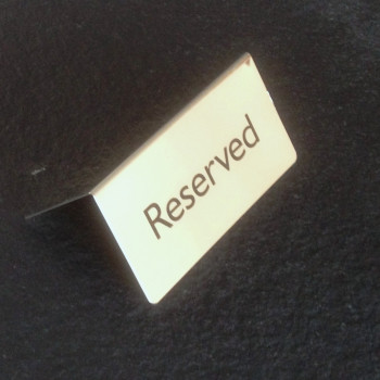 Stainless Steel Reserved Table Sign