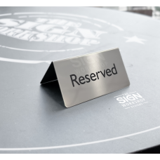 Reserved table sign, polished stainless steel